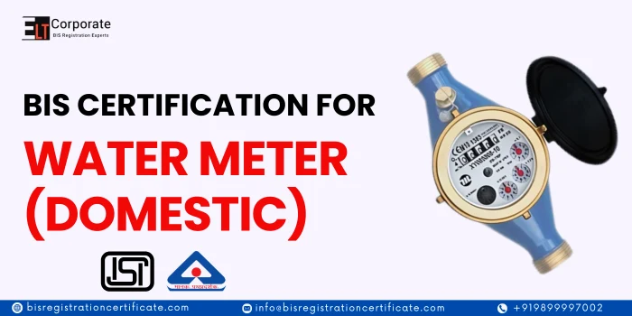 bis certification for water meter (domestic)