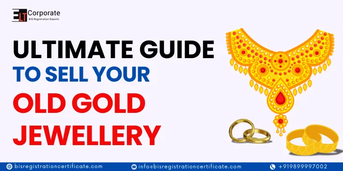 guide on how to sell old gold jewellery