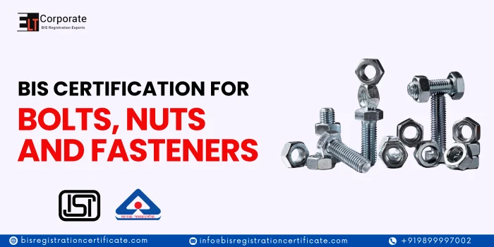 bis certification for Bolts, Nuts And Fasteners