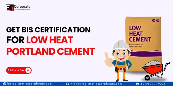 bis certification for Low Heat Portland Cement