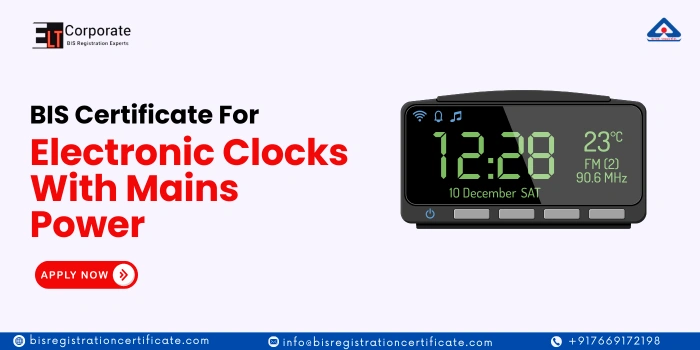 BIS Certification For Electronic Clocks With Mains Power [IS 302-2-26:2014]