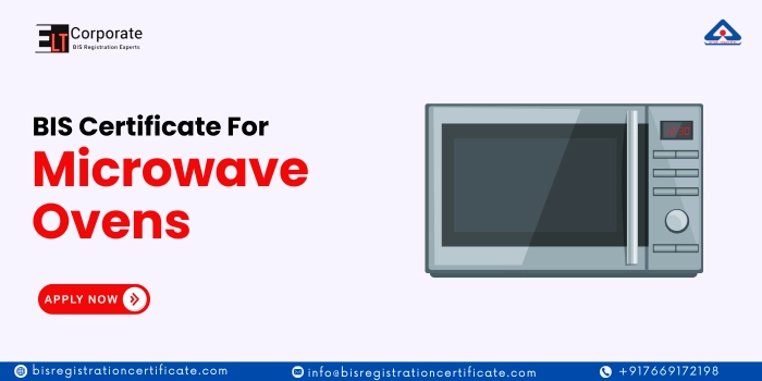 BIS Registration For Microwave Ovens