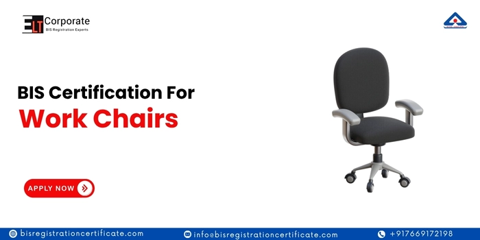 BIS Certification for Work Chairs
