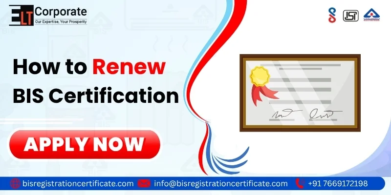 How to Renew BIS Certification [Complete Guide]