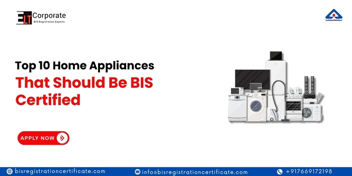 Top 10 Home Appliances That Should Be BIS Certified