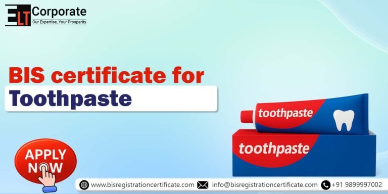 BIS Certificate for Toothpaste IS 6356:2021