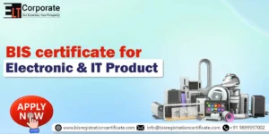 BIS Registration For Electronic & IT Product