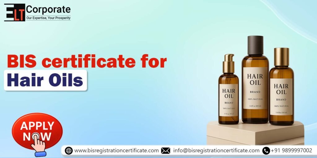 BIS Certification for Hair Oils