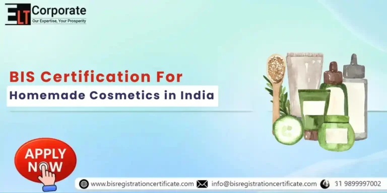 BIS Certification for Homemade Cosmetics in India