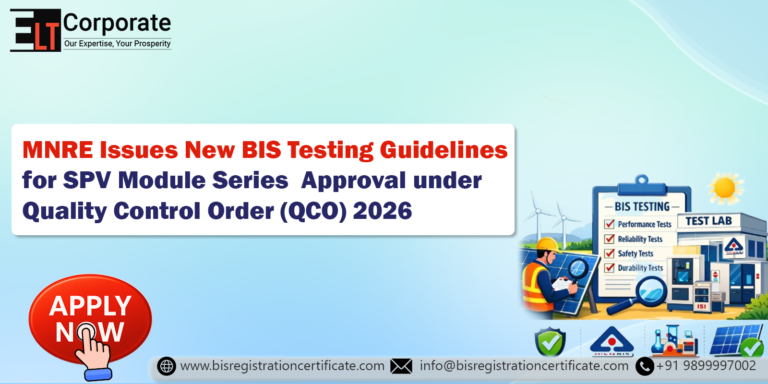 MNRE Issues New BIS Testing Guidelines for SPV Module Series Approval under Quality Control Order (QCO) 2026
