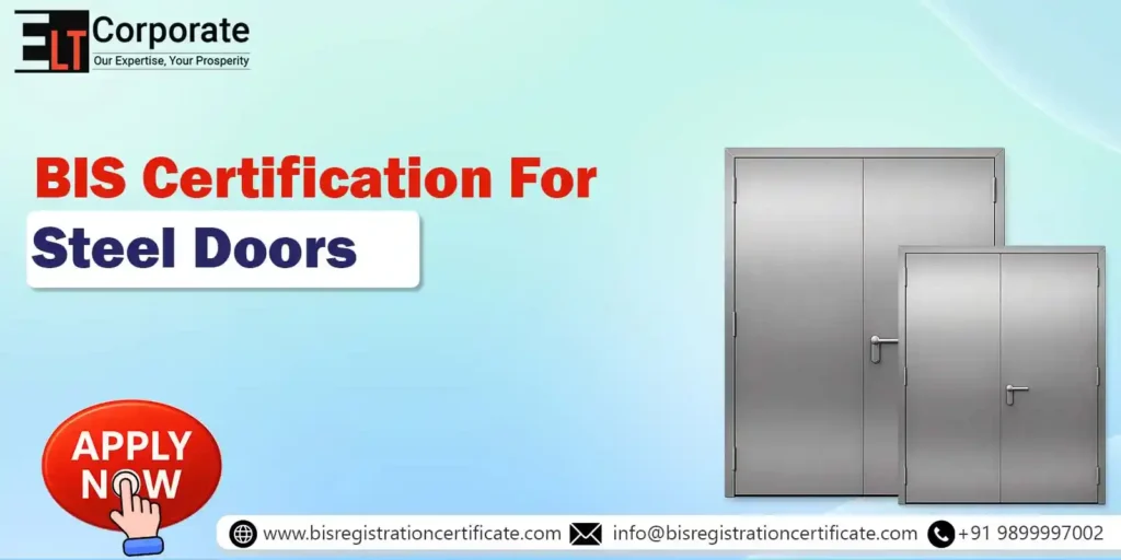 BIS Certification For Steel Doors
