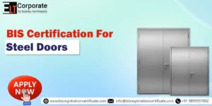 BIS Certification For Steel Doors