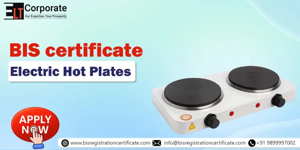 BIS certificate for Electric Hot Plates