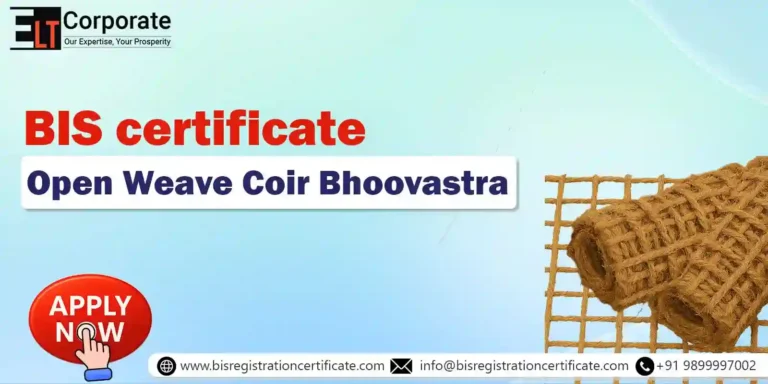 BIS Certification For Open Weave Coir Bhoovastra