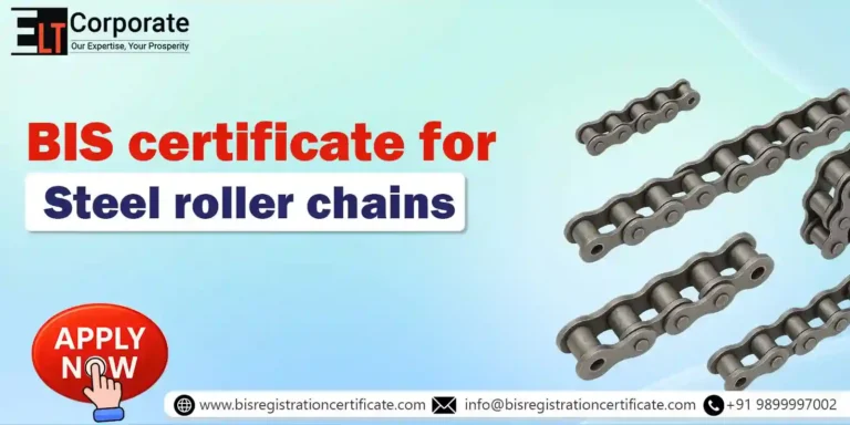 BIS Certification for Steel roller chains