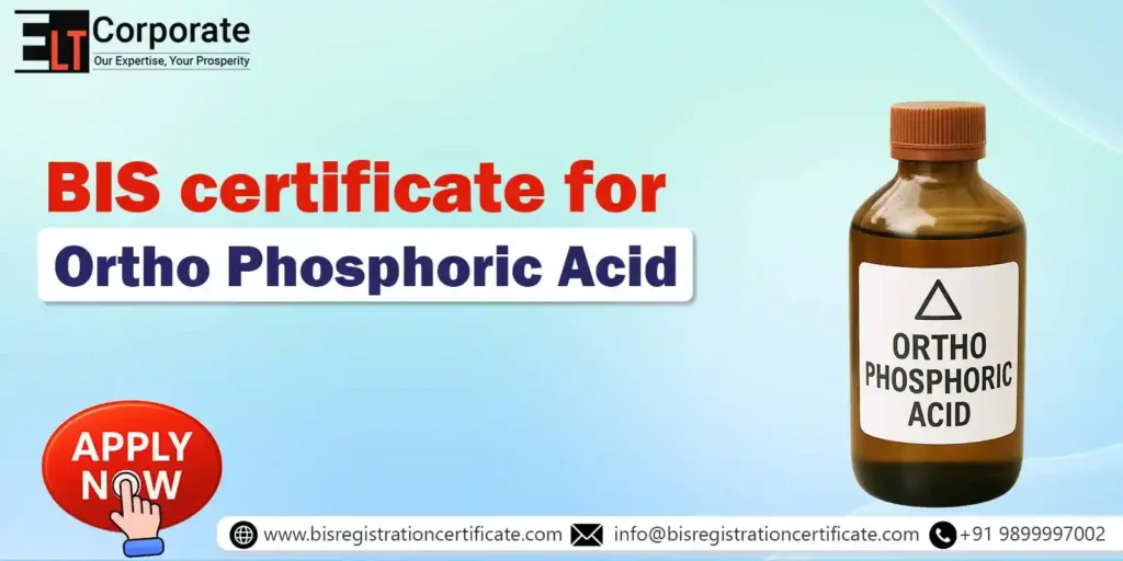 BIS Certificate for Ortho Phosphoric Acid