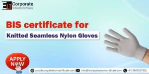 BIS Certificate For Knitted Seamless Nylon Gloves