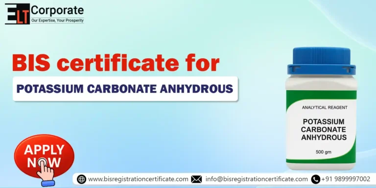 BIS Certification For Potassium Carbonate Anhydrous