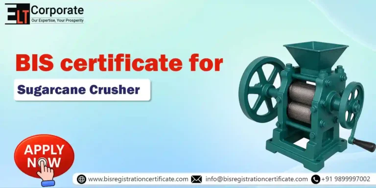 BIS Certification for Sugarcane Crusher