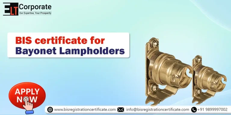 BIS Certificate for Bayonet Lampholders