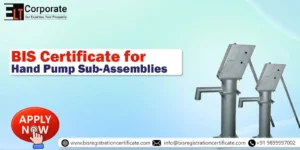 BIS Certificate for Hand Pump Sub-Assemblies