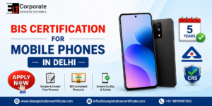 BIS Certification for Mobile Phones in Delhi by ELT Advisors with smartphone illustration and certification compliance services.