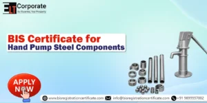 BIS Certificate for Hand Pump Steel Components