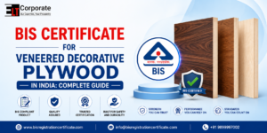BIS certificate for veneered decorative plywood India