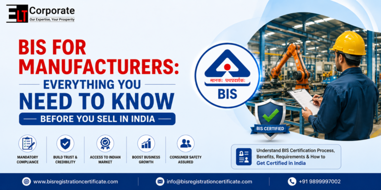 BIS Registration and Certification for Manufacturers in India