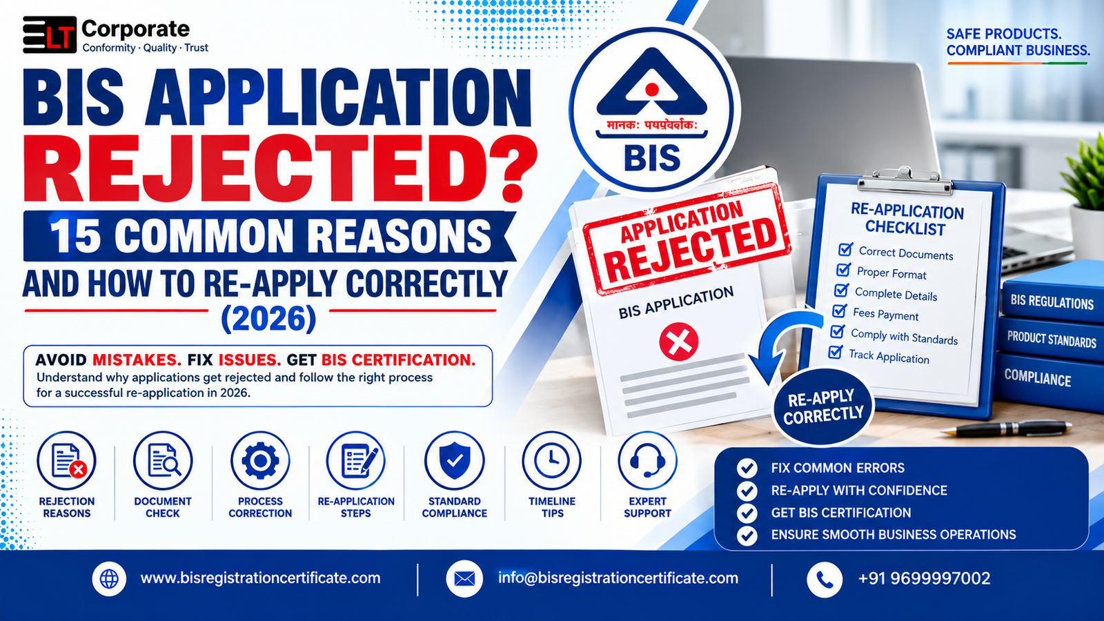 BIS Application Rejected